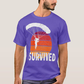 T-shirt Skydiving I Survived Parachuting Extreme Sports