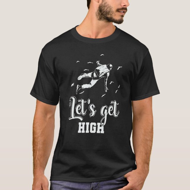 T-shirt Skydiving Let's get High (Devant)