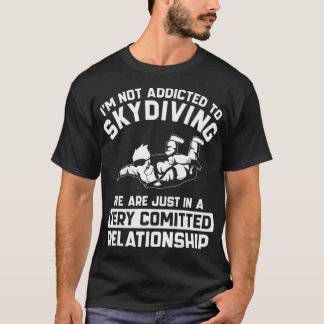 T-shirt Skydiving Merch Cadeaux Mets Pour Skyplonger Funny