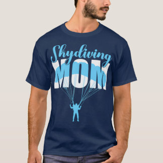 T-shirt Skydiving Mom 2