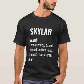 T-shirt SKYLAR Definition Funny First Name Humor Birthday
