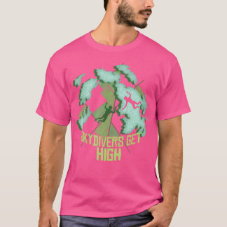 T-shirt Skyplonger Obtenir un maximum amusant Skydiver Sky