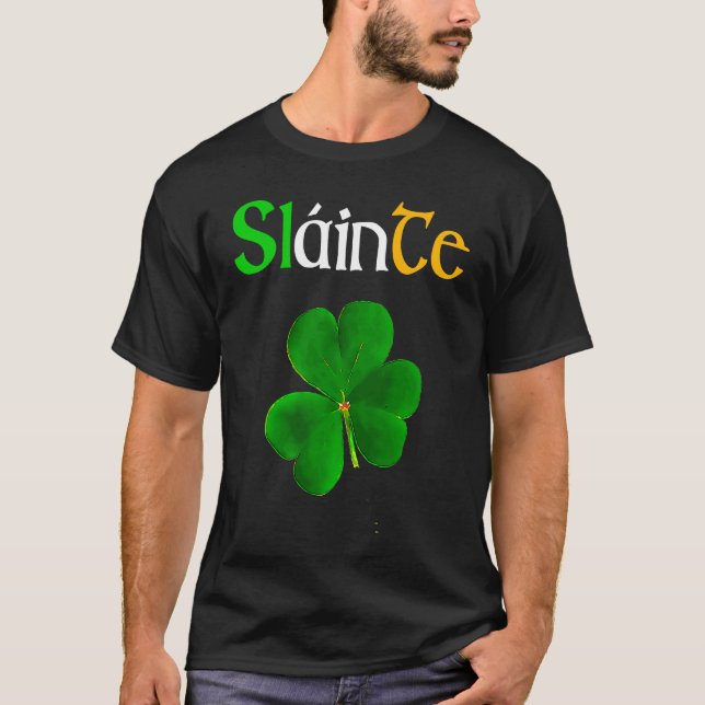 T-shirt Slainte Sláinte Irish Cheers Health St Patrick's D (Devant)