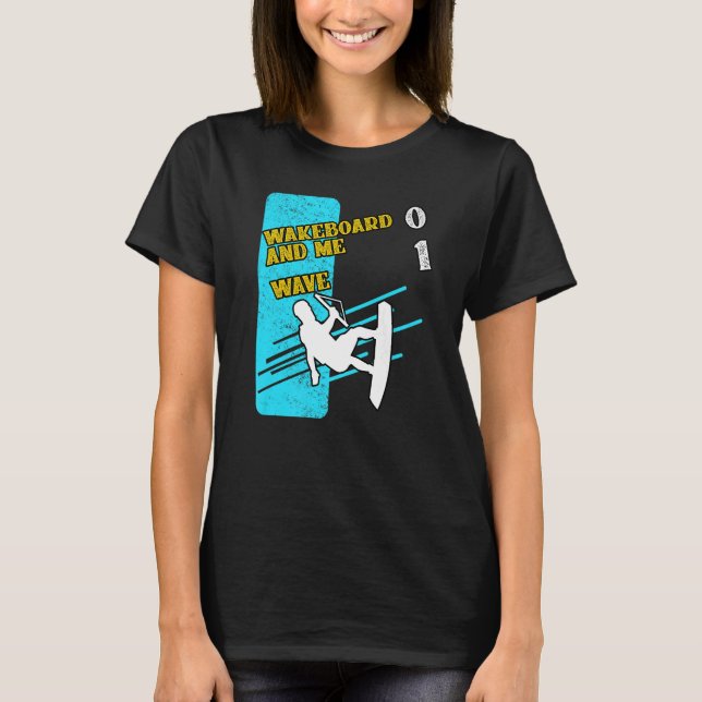 T-shirt Slalom Waterski Wakeboard Ski Wave Humour (Devant)