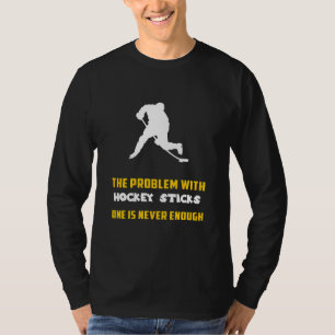 T-shirt Slapstick rit : Le problème avec les bâtons de hoc