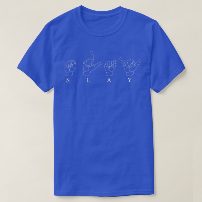 T-SHIRT SLAY ASL (Design devant)