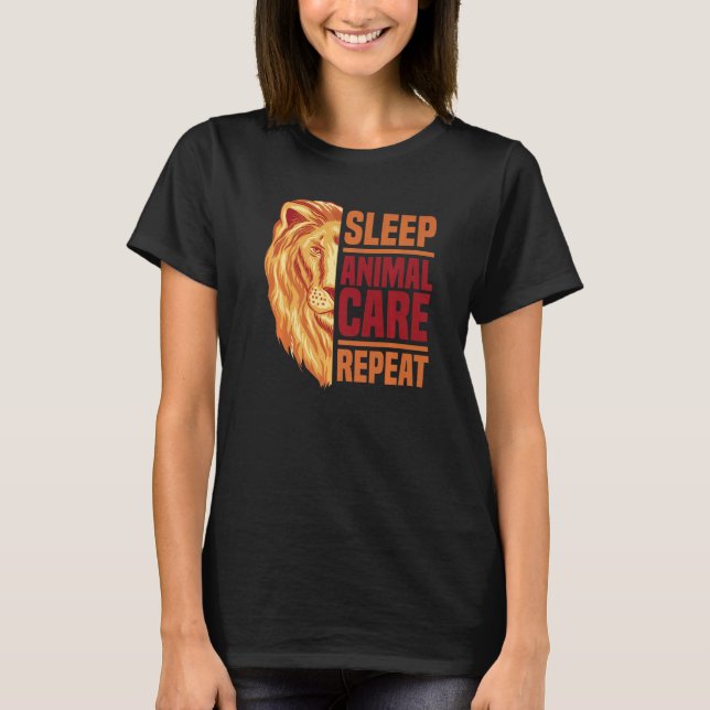 T-shirt Sleep Animal Care Repeat Animal Lover Zoo Keeper Z (Devant)