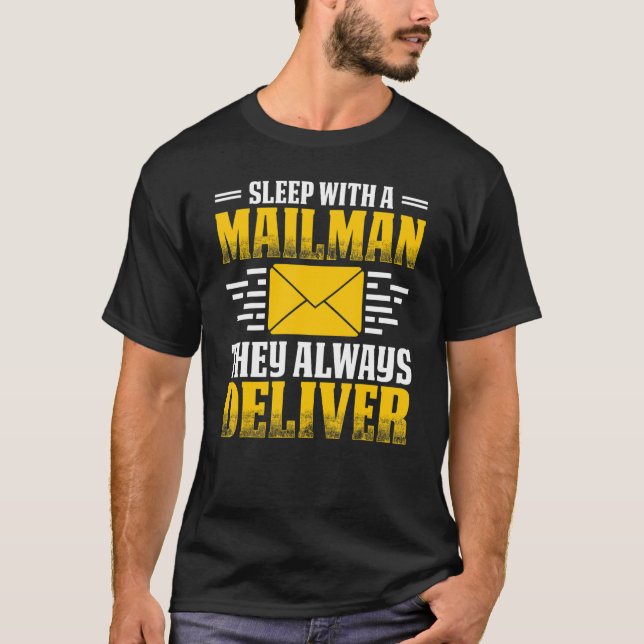 T-shirt Sleep With A Postal Worker Mailman Post Man (Devant)