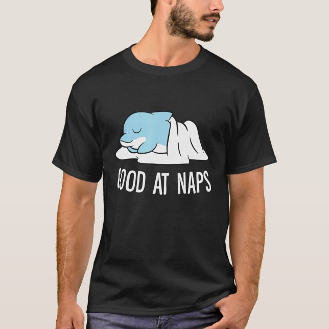 T-shirt Sleeping Dolphin Good At Naps Napping Dolphin Paja (Devant)