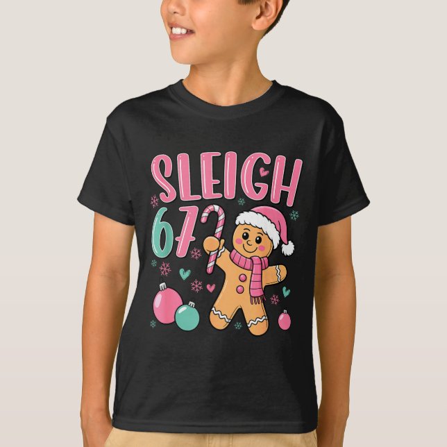 T-shirt Sleigh 67 Gingerbread Christmas Six Seven Meme Vir (Devant)