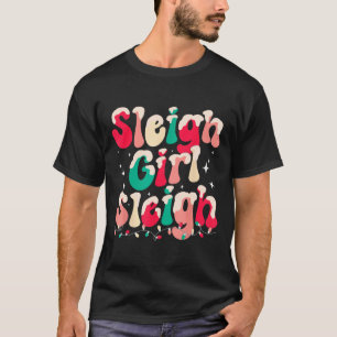 T-shirt Sleigh Girl Sleigh Noël Rétro Noël Noël Fêtes