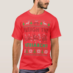 T-shirt Sleigh Sleigh Patriarchy Feminist Feminism Ugly Ch