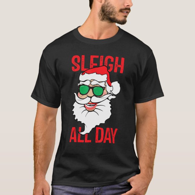 T-shirt Sleigh Toute La Journée Père Noël Pyjama Noël Noël (Devant)