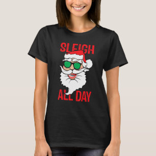 T-shirt Sleigh Toute La Journée Père Noël Pyjama Noël Noël
