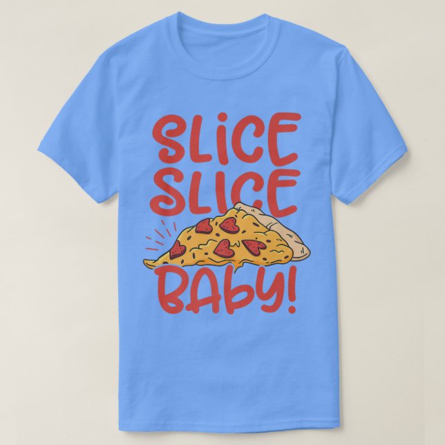 T-shirt Slice Baby Pizza Lover Manger Italien Nourriture P (Design devant)