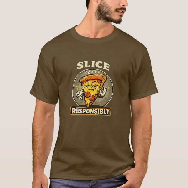 T-Shirt Slice Responsibly Drôle Rétro Amateur de P (Devant)