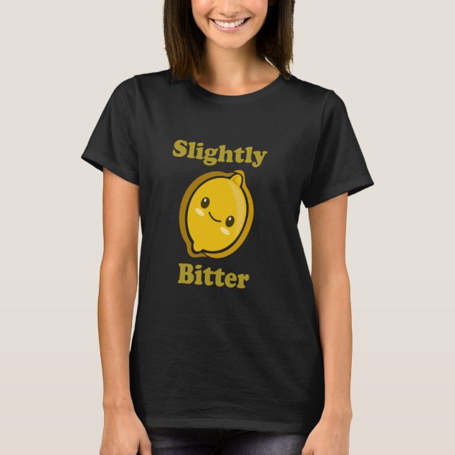 T-shirt Slightly Bitter Cute Adorable Kawaii Lemon Food Pu (Devant)