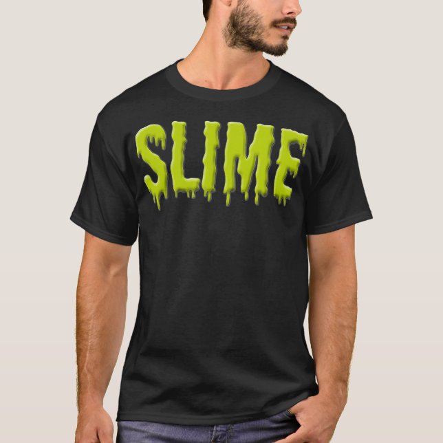 T-shirt Slime  Funny Green Slime Party Tee Gift  (Devant)