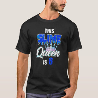 T-shirt Slime Queen 6e fête d'anniversaire Six ans