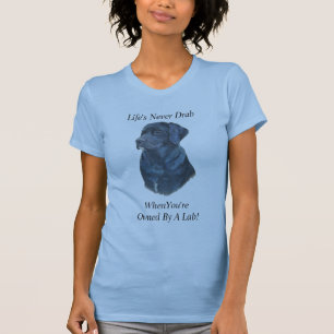 T-shirt slogan amusant avec black labrador dog