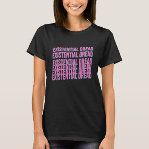 T-shirt Slogan de lecture de la crainte existentielle Stre