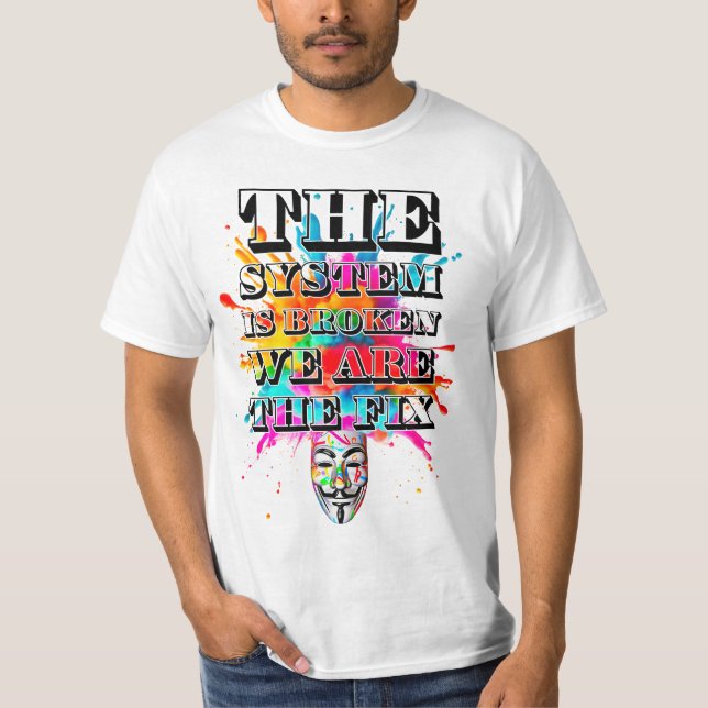 T-shirt slogan de protestation. Anonyme. (Devant)