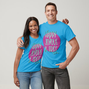 T-shirt Slogan de rétablissement heureux joyeux et libre