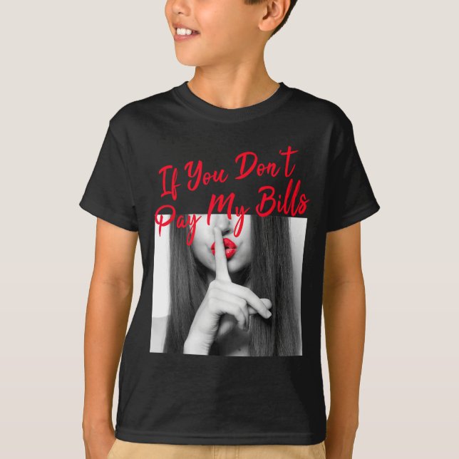 T-shirt Slogan Figure Graphique Si Vous Ne Payez Pas Mes F (Devant)