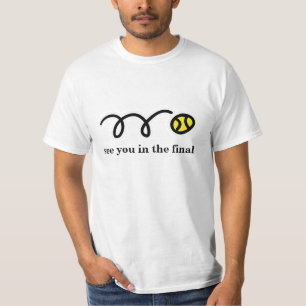 T-shirt Slogan humouristique de tennis : à vous voir en fi