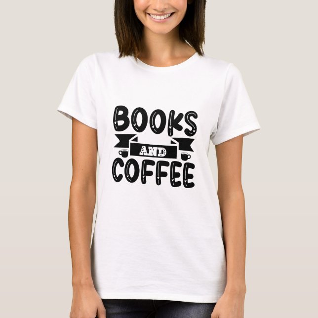 T-shirt Slogan Livres et Café  (Devant)