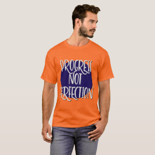 T-shirt Slogan Progrès pas parfait