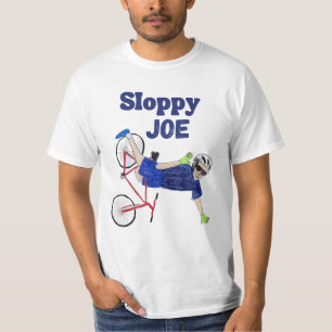 T-shirt Sloppy Joe Tee Running The Country Is Like Riding 