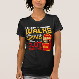 T-shirt Slot Machine Player Funny Casino Humour de jeu