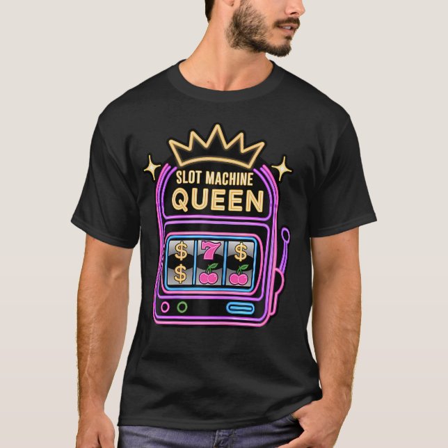T-shirt Slot Machine Queen Poker Player Funny Casino Gambl (Devant)