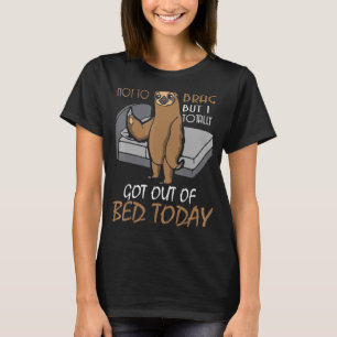 T-shirt Sloth A Totalement Sorti Du Lit Aujourd'Hui