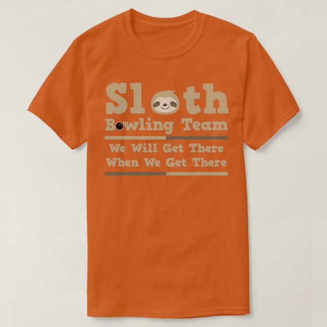 T-shirt Sloth Bowling Team Bowling Ball T (Design devant)