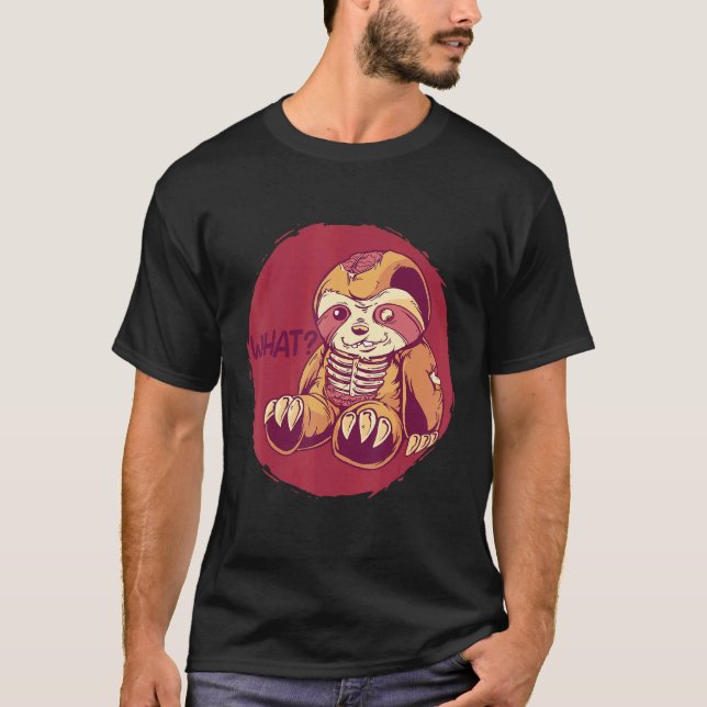 T-shirt Sloth Creepy Horror Murderous Sloths What (Devant)
