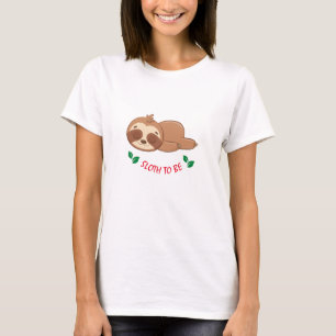 T-shirt Sloth   Drôle Citation personnalisée mignonne Slot