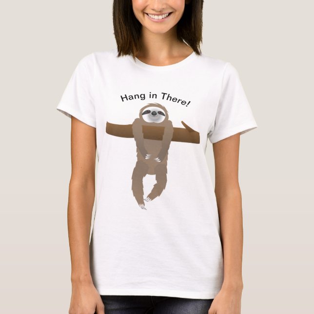 T-shirt Sloth Hanging on a Tree Branch, Hang in There (Devant)