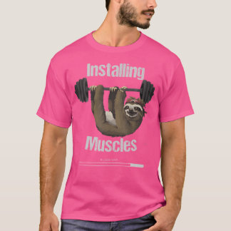 T-shirt Sloth Installation Muscles Fitness Motivation Poid