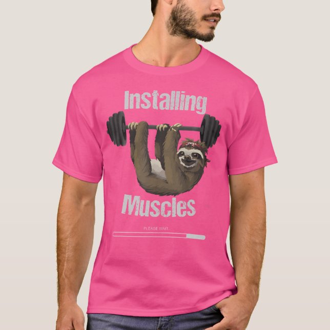 T-shirt Sloth Installation Muscles Fitness Motivation Poid (Devant)