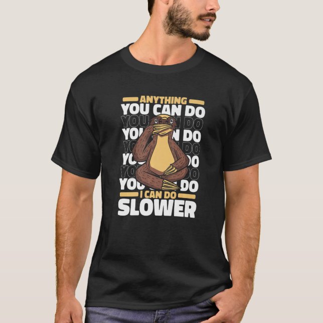 T-shirt Sloth Lazy Slots animal plus lent (Devant)