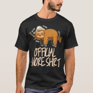 T-shirt Sloth Official snore pyjamas sloth dormir ronfleme