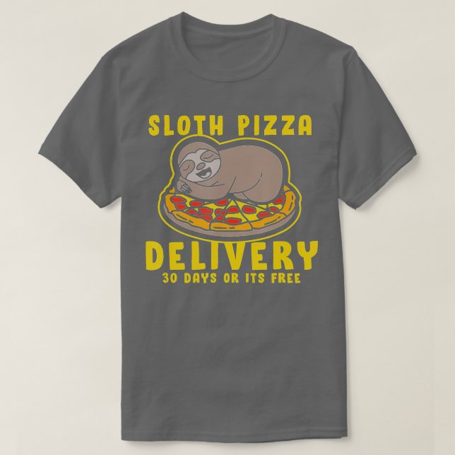 T-shirt Sloth Pizza Delivery, Funny Sloth Pizza  (Design devant)
