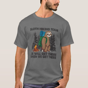 T-shirt Sloth Randonnée Team Nous Allons Y Arriver Drôle R