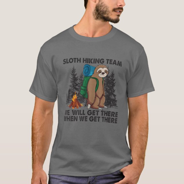 T-shirt Sloth Randonnée Team Nous Allons Y Arriver Drôle R (Devant)