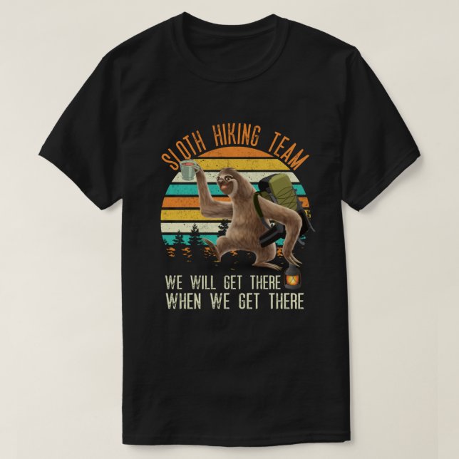 T-shirt Sloth Randonnée Team Nous Y Arriverons  (Design devant)