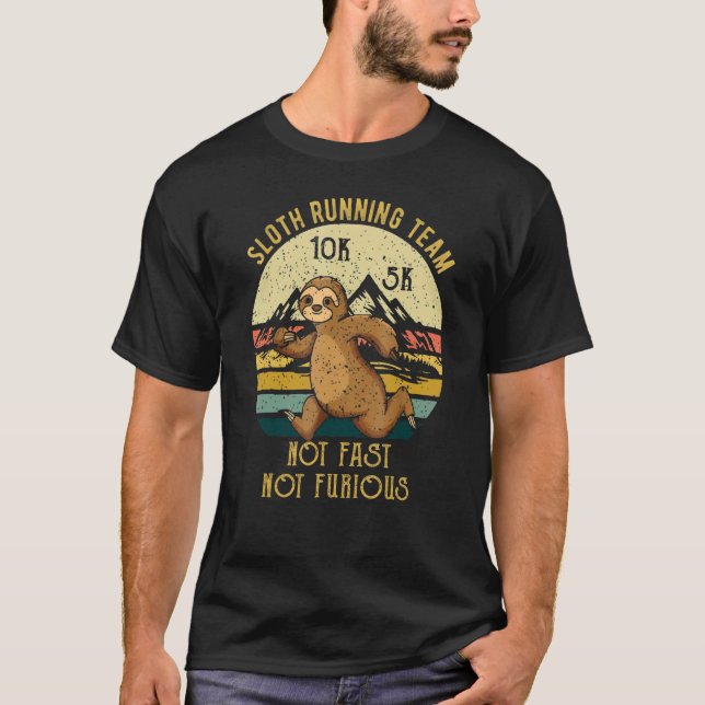 T-shirt Sloth Running Team Not Fast Not Furious 2 (Devant)