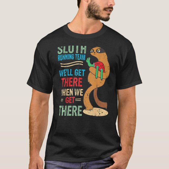 T-shirt Sloth Running Team Weu2019ll Arrivée (Devant)