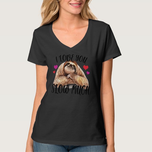 T-shirt Sloth Valentine Day Lazy Fente Pun Je Vous Aime Le (Devant)